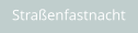 Straßenfastnacht